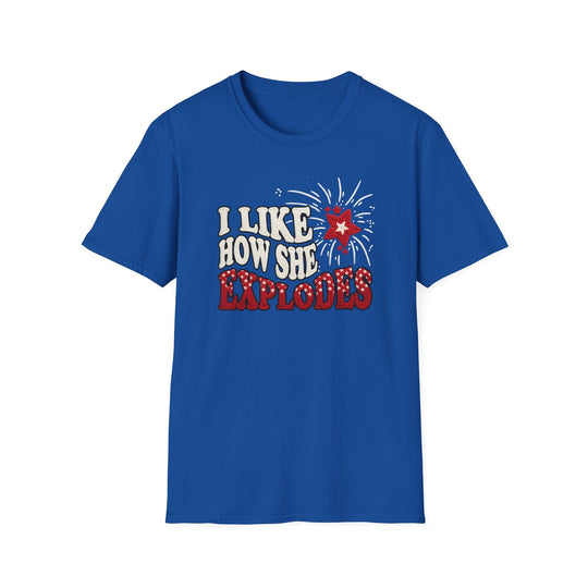 I Like How She Explodes | Deluxe Tee