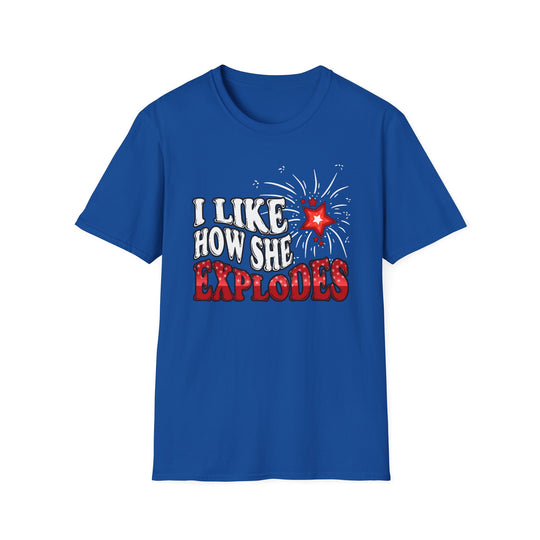 I Like How She Explodes | Deluxe Tee