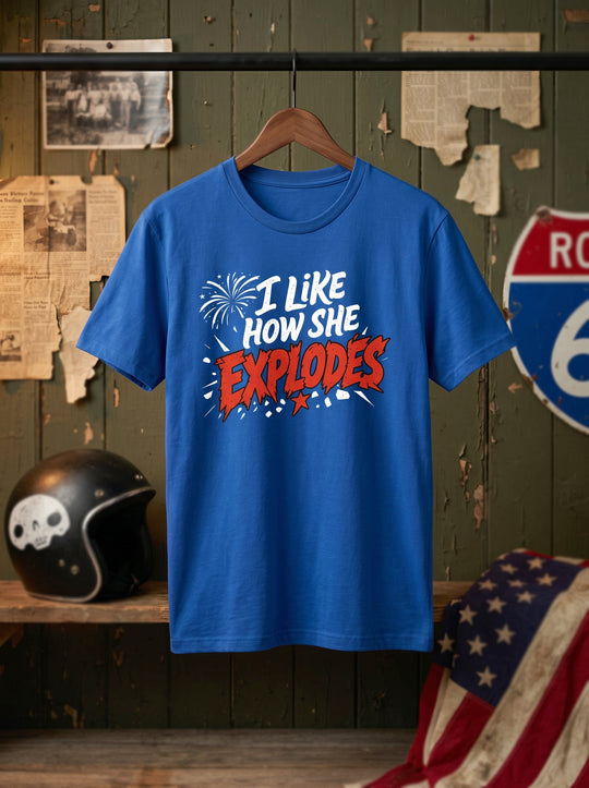 I Like How She Explodes | Deluxe Tee